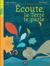 coute, la terre te parle