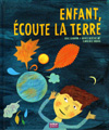 enfant, coute la terre