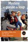 mystre et gueule de loup