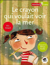 le crayon qui voulait voir la mer