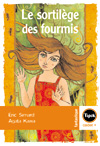 le sortilge des fourmis