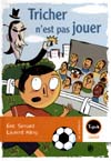 tricher n'est pas jouer